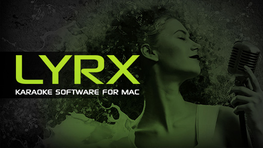lyrx karaoke software for mac free download